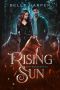 [New Moon 03] • Rising Sun